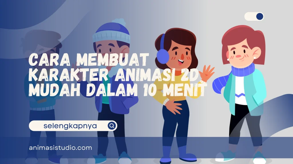 karakter animasi 2d mudah