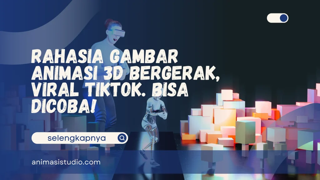 Gambar Animasi 3D Bergerak