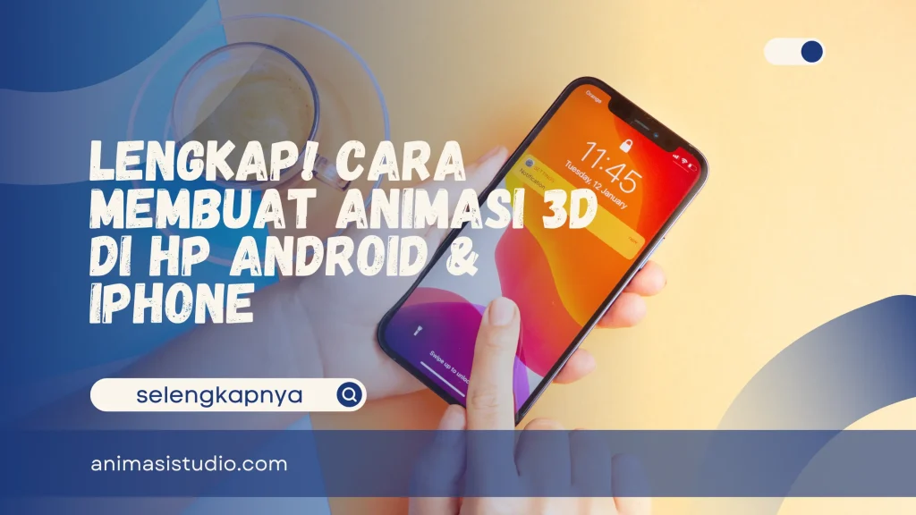 cara membuat animasi 3d di hp