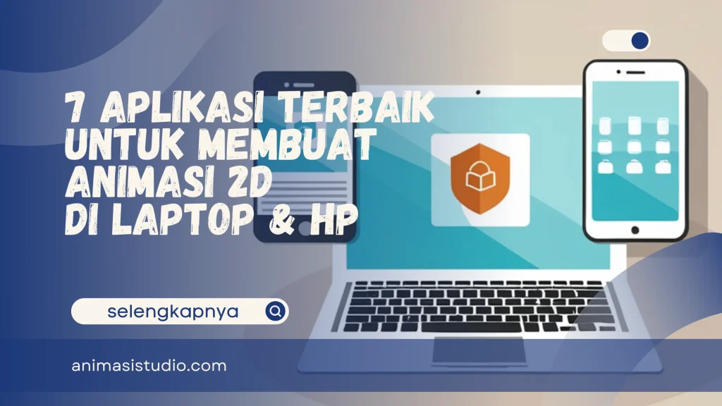 aplikasi terbaik untuk membuat animasi 2D