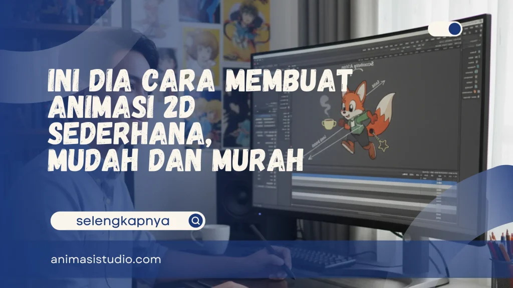 Cara membuat animasi 2d sederhana